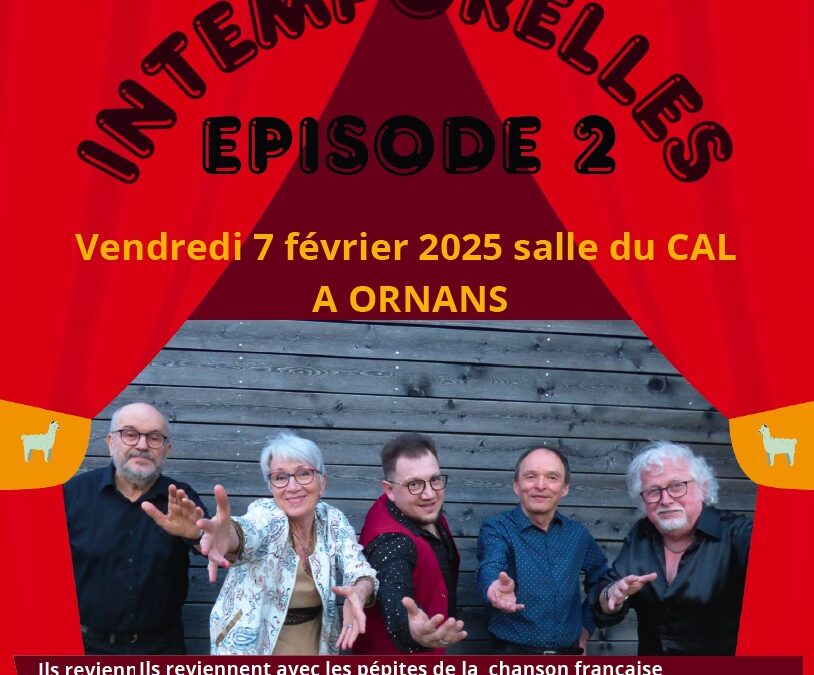 Intemporelles Episode 2, vendredi 7 février à Ornans